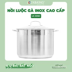 Nồi Luộc Gà Inox Cao Cấp Lock&King LK-30NC