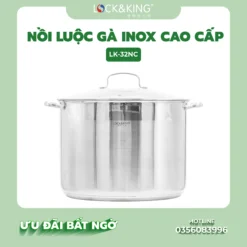 Nồi Luộc Gà Inox Cao Cấp Lock&King LK-32NC